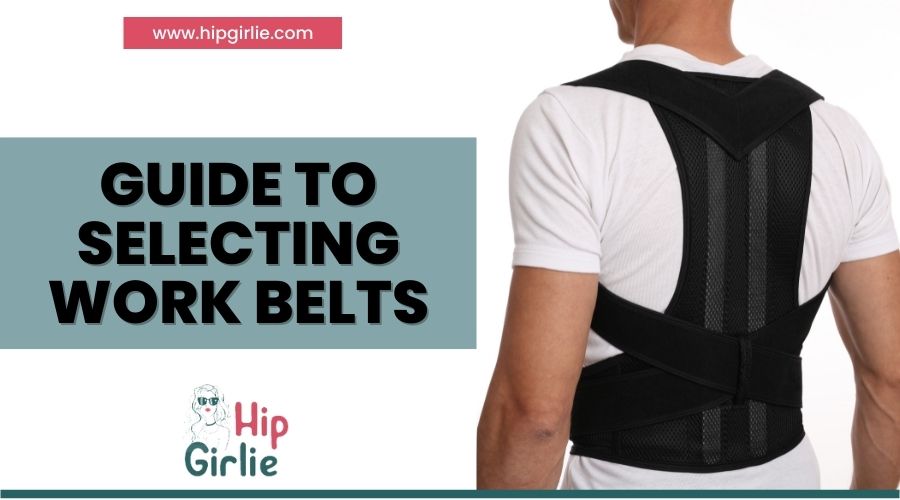 Guide to Selecting Work Belts