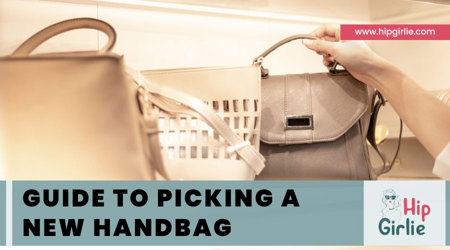 Guide to Picking a New Handbag